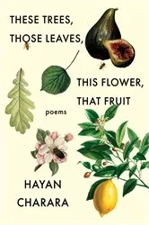 Book cover of These Trees, Those Leaves, This Flower, That Fruit by Unknown