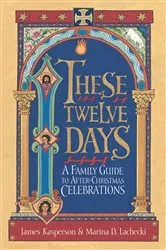 Book cover of These Twelve Days: by James Kasperson