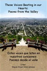 Book cover of These Voices Beating in Our Heart - English and Spanish by Miguel Olive Inglesias Olive Inglesias