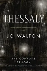 Book cover of Thessaly by Jo Walton