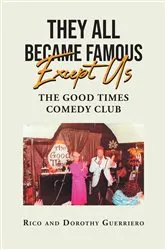 Book cover of They All Became Famous Except Us by Unknown