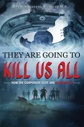 Book cover of They Are Going To Kill Us All by Dr. Kevin Ford