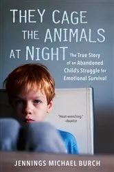 Book cover of They Cage the Animals at Night by Jennings Michael Burch