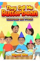 Book cover of They Call Me Butterbean by Miyoshi Allen