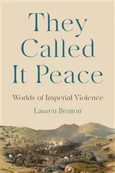 Book cover of They Called It Peace by Lauren Benton