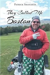 Book cover of They Called Me Boston by Unknown