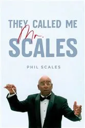 Book cover of They Called Me Mr. Scales by Unknown
