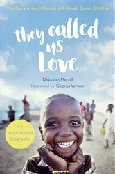 Book cover of They Called Us Love by Deborah Meroff