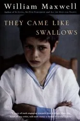 Book cover of They Came Like Swallows by William Maxwell