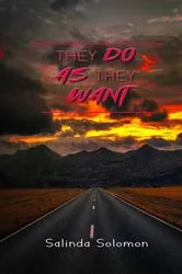 Book cover of They Do As They Want by Salinda D. Solomon