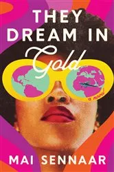 Book cover of They Dream in Gold by Unknown