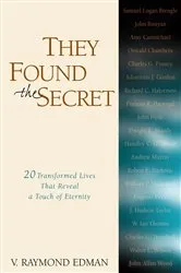 Book cover of They Found the Secret by V. Raymond Edman