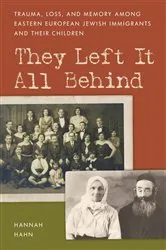 Book cover of They Left It All Behind by Hannah Hahn