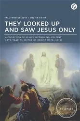 Book cover of They Looked Up and Saw Jesus Only: Searching Together by Jon Zens