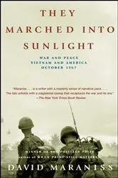 Book cover of They Marched Into Sunlight by David Maraniss