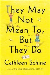 Book cover of They May Not Mean To, But They Do by Unknown