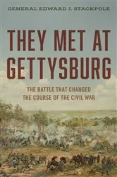 Book cover of They Met at Gettysburg by Edward J. Stackpole