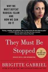 Book cover of They Must Be Stopped by Brigitte Gabriel