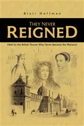 Book cover of They Never Reigned by Blair Hoffman