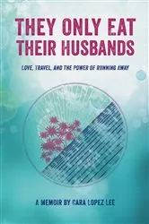 Book cover of They Only Eat Their Husbands by Unknown