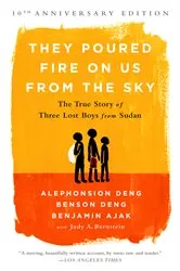 Book cover of They Poured Fire on Us From the Sky by Benjamin Ajak