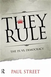 Book cover of They Rule by Paul Street