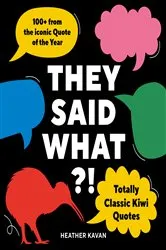 Book cover of They Said What?! by Heather Kavan