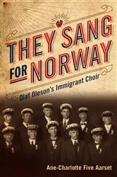 Book cover of They Sang for Norway by Ane-Charlotte Five Aarset