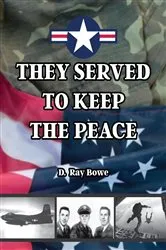 Book cover of They Served to Keep the Peace by Unknown
