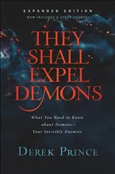 Book cover of They Shall Expel Demons by Derek Prince