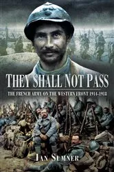 Book cover of They Shall Not Pass by Ian Sumner