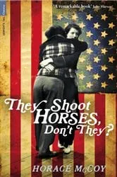 Book cover of They Shoot Horses, Don't They? by Horace McCoy