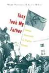 Book cover of They Took My Father by Mayme Sevander