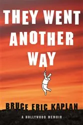 Book cover of They Went Another Way by Bruce Eric Kaplan