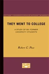 Book cover of They Went to College by C. Robert Pace