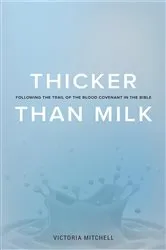 Book cover of Thicker Than Milk by Victoria Lyn Mitchell