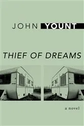 Book cover of Thief of Dreams by John Yount