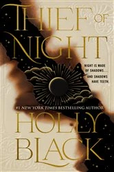 Book cover of Thief of Night by Holly Black