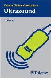 Book cover of Thieme Clinical Companions: Ultrasound by Günter Schmidt