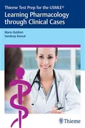 Book cover of Thieme Test Prep for the USMLE®: Learning Pharmacology through Clinical Cases by Mario Babbini