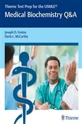 Book cover of Thieme Test Prep for the USMLE®: Medical Biochemistry Q&A by Joseph D. Fontes