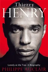 Book cover of Thierry Henry by Philippe Auclair