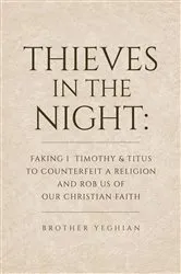 Book cover of Thieves in the Night by Brother Yeghian
