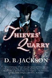 Book cover of Thieves' Quarry by D. B. Jackson