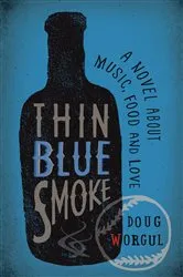 Book cover of Thin Blue Smoke by Doug Worgul