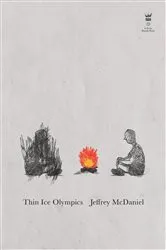Book cover of Thin Ice Olympics by Jeffrey McDaniel