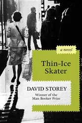 Book cover of Thin-Ice Skater by David Storey