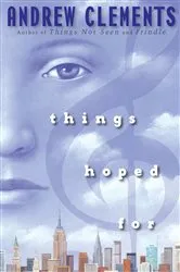Book cover of Things Hoped For by Andrew Clements