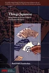 Book cover of Things Japanese by Basil Hall Chamberlain