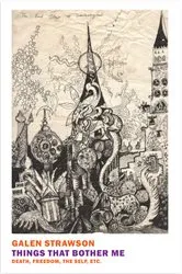 Book cover of Things That Bother Me by Galen Strawson